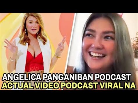 ACTUAL PODCAST NI ANGELICA PANGANIBAN.